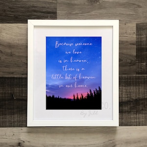 Trauer Kunstdruck |  Digital Printable für den Verlust von geliebten Menschen | Weil jemand, den wir lieben, im Himmel ist, ein bisschen Himmel in unserem Zuhause
