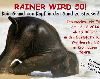 10 lustige Einladungskarten Kopf nicht in den Sand stecken Geburtstag Party Einladungen Mottoparty jedes Alter möglich 30 40 50 60 witzige