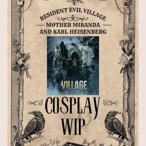 Resident Evil Village Cosplay Progress Book | Mother Miranda, Heisenberg WIP (Digital Download)