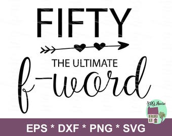 Download 50th Birthday Svg Fifty and Fabulous Svg Fifty Shades SVG ...