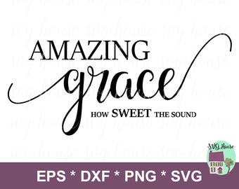 Amazing Grace SVG Cut Files Fir Cricut And Silhouette