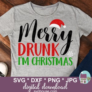 Merry Drunk Ich bin Weihnachten SVG-Schnittdateien für Cricut und Silhouette