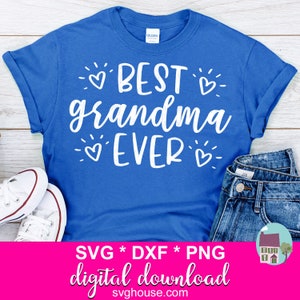 Meilleur grand-mère jamais SVG, fichiers de coupe grand-mère SVG pour Cricut et camée silhouette - DXF et Png inclus