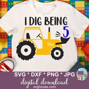 Je creuse étant 5 SVG, 5e anniversaire Svg, anniversaire garçon SVG, fichiers SVG pour Cricut et Silhouette