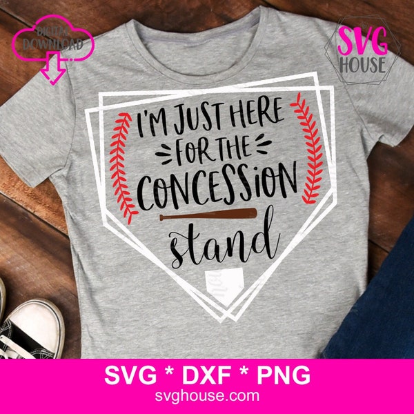 I'm Just Here For The Concession Stand SVG Files For Silhouette And Cricut Cutting Machines - Includes SVG, Dxf And Png