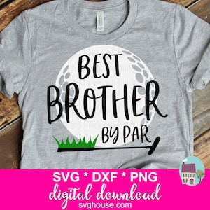 Best Brother By Par SVG, divertidos archivos de corte SVG de golf para Cricut y Silhouette