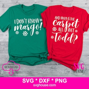 Todd e Margo SVG, e por que o tapete está molhado Todd SVG, não sei Margo SVG Arquivos de corte para Silhouette e Cricut