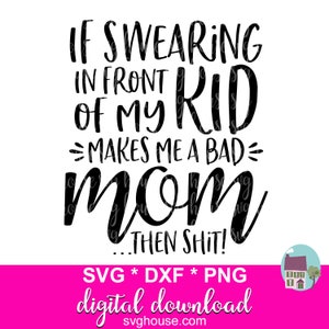 Fluchen vor meinem Kind SVG, DXF und PNG Dateien für Cricut und Silhouette. Digitaler Download.