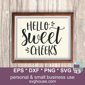 Fichier vectoriel Svg salle de bain Hello Sweet Cheeks pour machines Silhouette et Cricut - Fichiers PNG, Eps et Dxf inclus