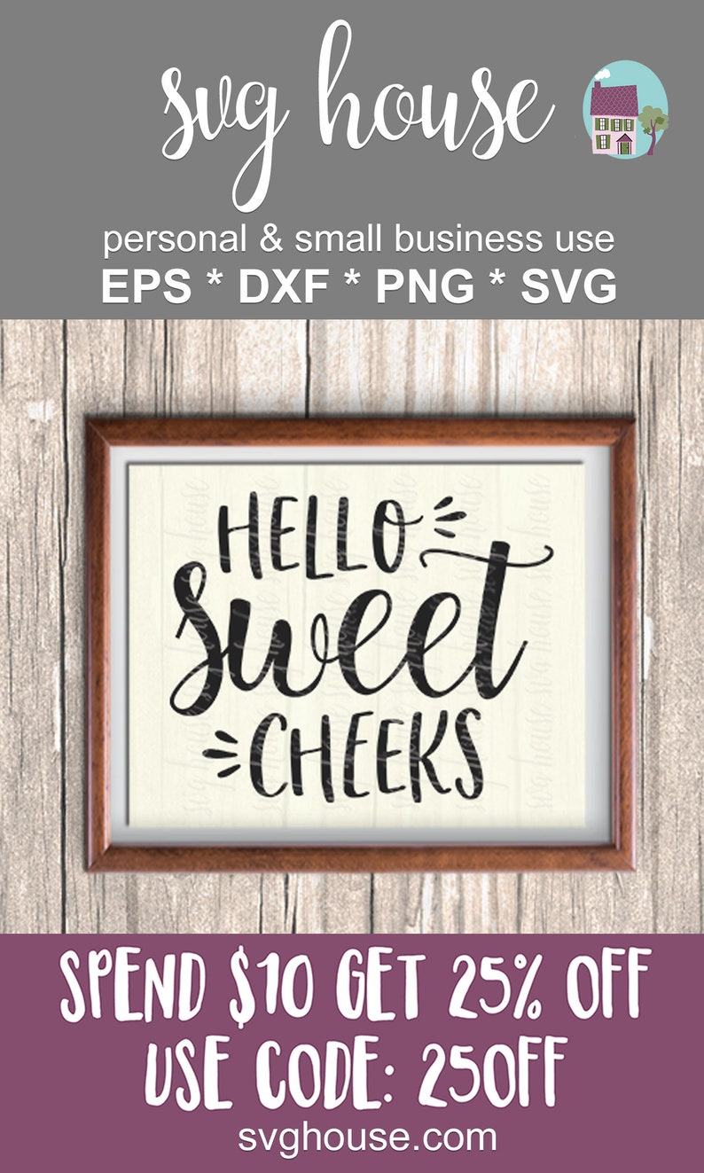 Download Hello Sweet Cheeks Svg Bathroom Vector Cut File For ...