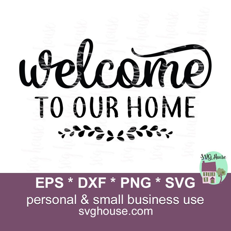 Download Clip Art Stencil Svg Welcome Welcome To Our Home Svg Welcome Sign Svg Farm House Svg Welcome Stencil Home Svg Welcome Cut File Welcome Svg Art Collectibles