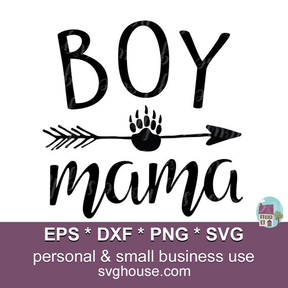 Download Boy Mama Svg Cut File For Cricut And Silhouette Etsy