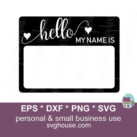 Download Hello My Name Is Svg Name Tag Svg Hello My Name Is Newborn Etsy