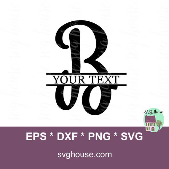Download Svg Split Letter B Split Monogram Svg File Svg Split Etsy