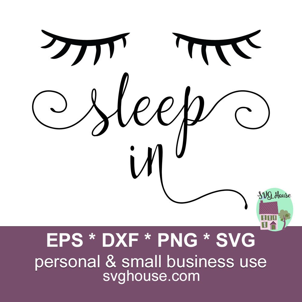 Sleep in Svg Sleep In Sleep Svg Sleeping Svg Pyjama Svg Etsy Australia
