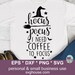 Hocus Pocus I Need Coffee To Focus Svg Cut Files For Silhouette And Cricut Cutting Machines 