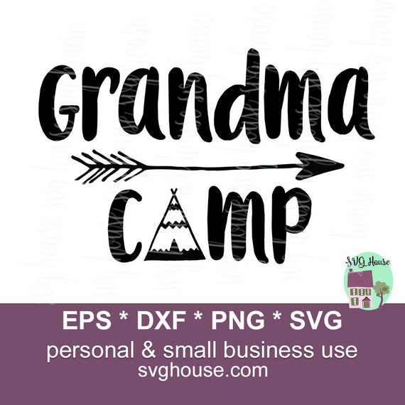 Download Grandma Camp Svg Grandmas Camp Svg Grandma Svg Cousin Svg Etsy