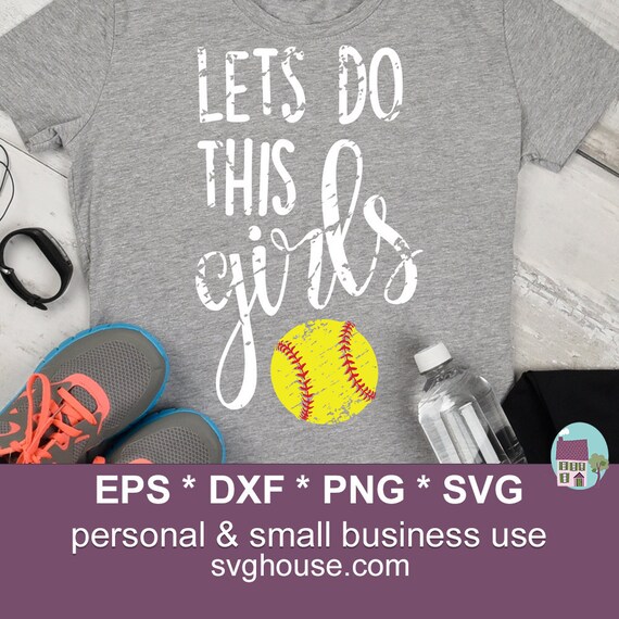 Download Lets Do This Girls Svg Softball Mom Svg Softball Mama Svg Etsy