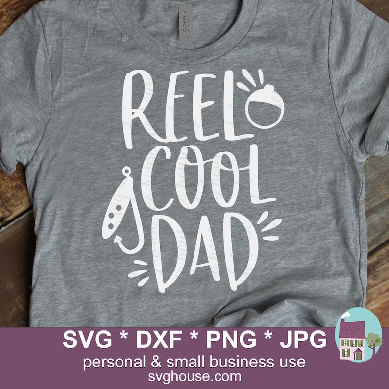 Download Reel Cool Dad SVG Cut Files For Cricut And Silhouette | Etsy