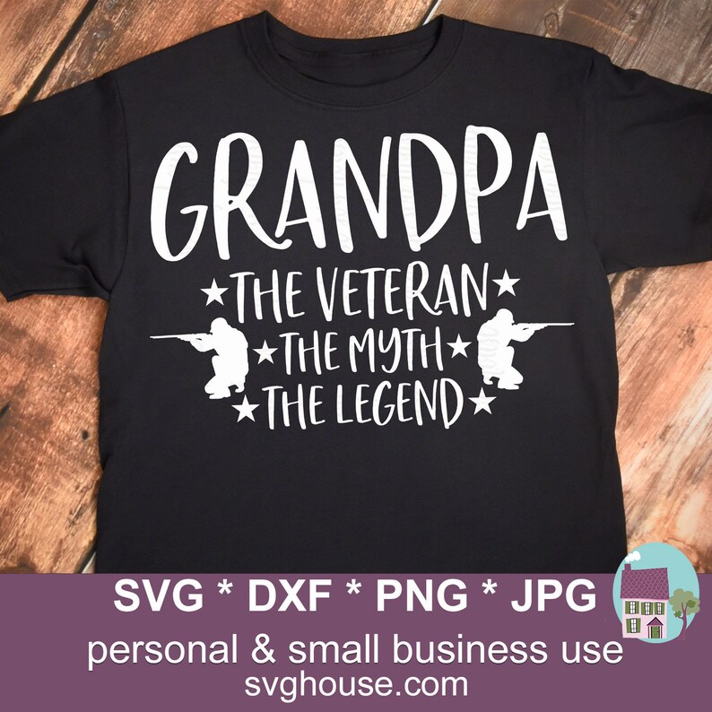 Download Grandpa The Veteran The Myth The Legend SVG Cut Files For ...