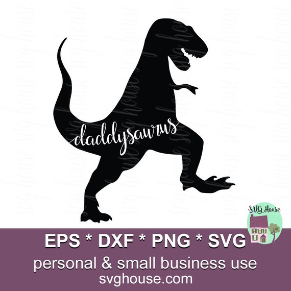 Daddysaurus Svg Daddyaurus Rex Svg Daddysaurus Svg File Etsy