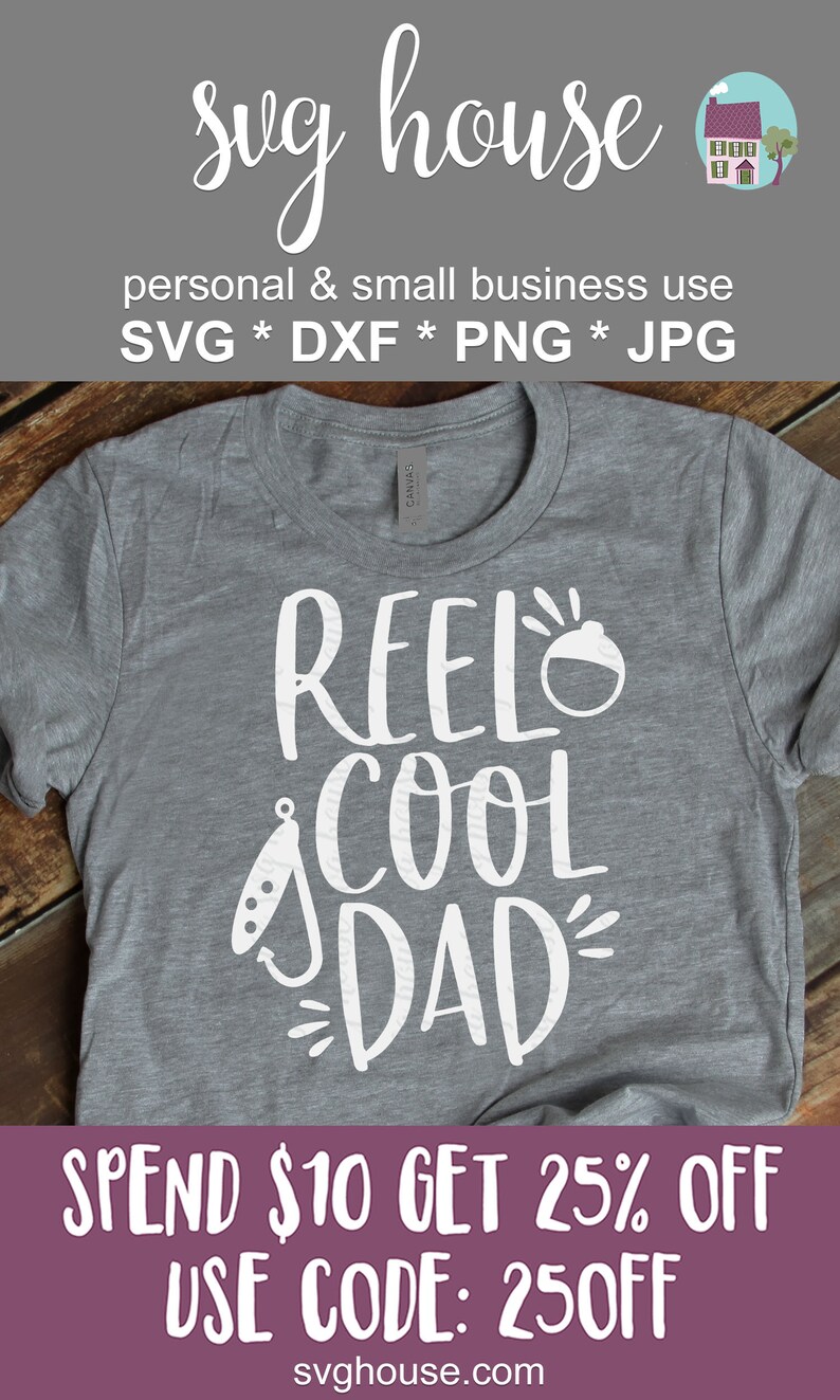Reel Cool Dad SVG Cut Files For Cricut And Silhouette | Etsy