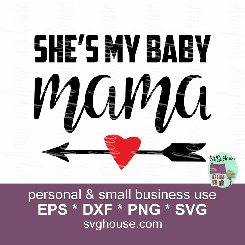 Download Baby Mama Svg Mama Svg Baby Daddy SVG Mom Svg Baby Svg | Etsy