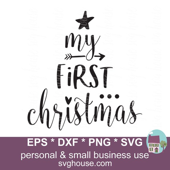 Download My First Christmas Svg Cut Files For Cricut And Silhouette Etsy