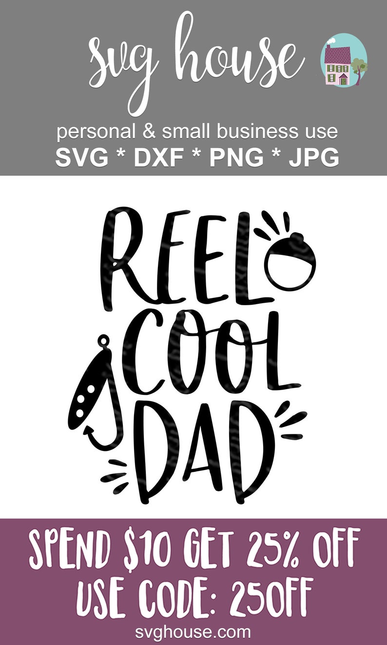 Download Reel Cool Dad SVG Cut Files For Cricut And Silhouette | Etsy