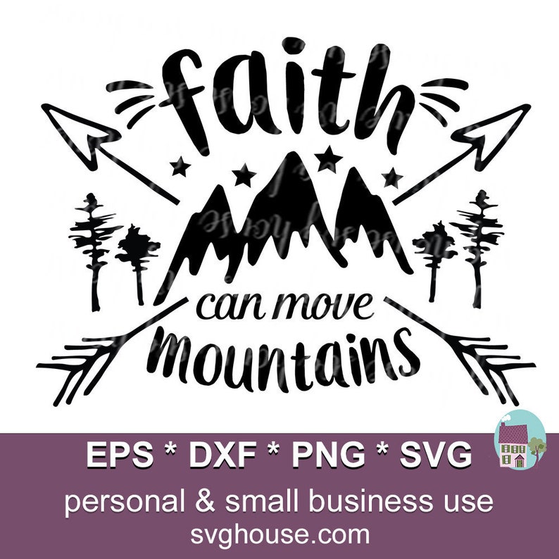 Download Faith Can Move Mountains SVG Cut Files For Cricut And | Etsy