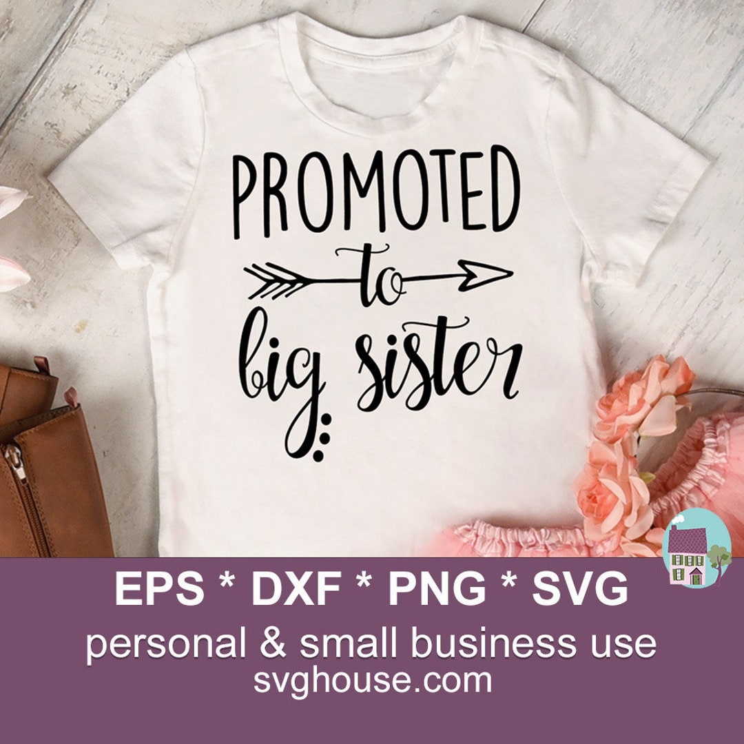 Promoted to Big Sister SVG, Big Sister Svg, Big Sister Svgs, Big Sis ...