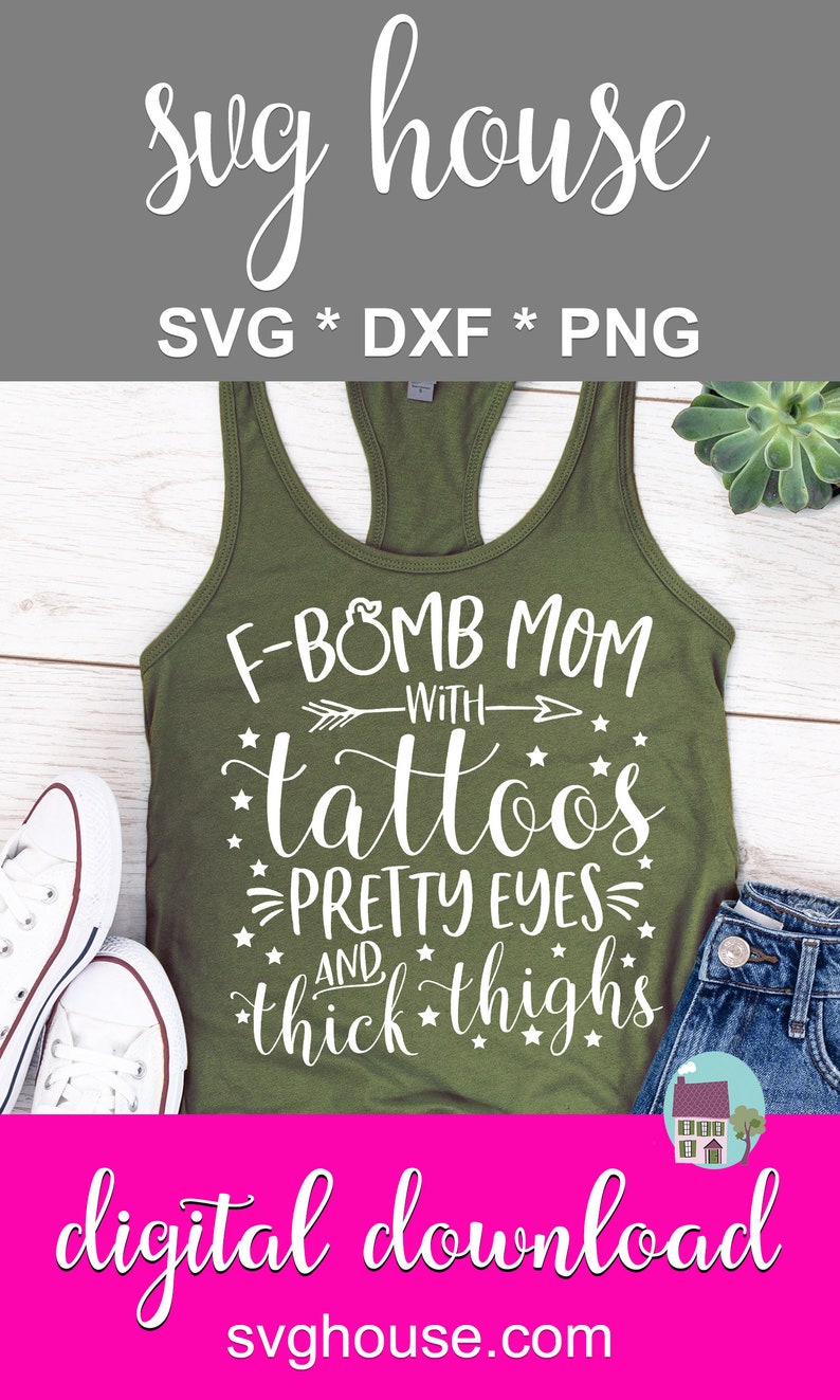 Free Free 168 F Bomb Mom With Tattoos Svg Free SVG PNG EPS DXF File