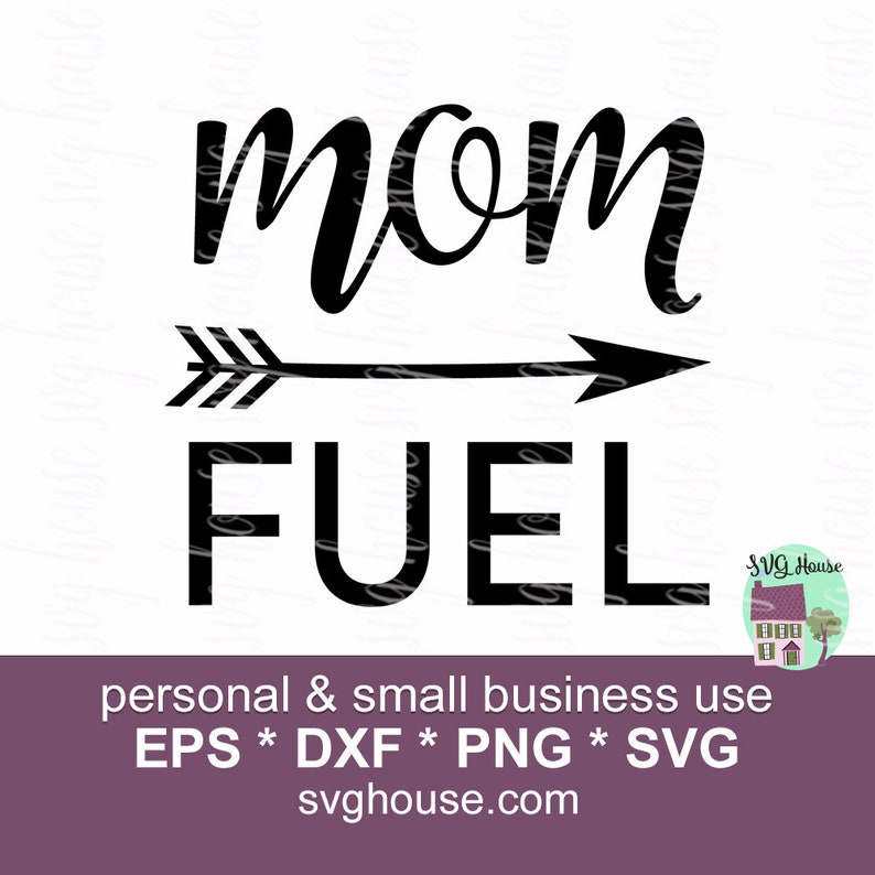 Download Mom Fuel Svg Mom Mug Svg Mom Wine Glass Svg Mom Tumbler | Etsy