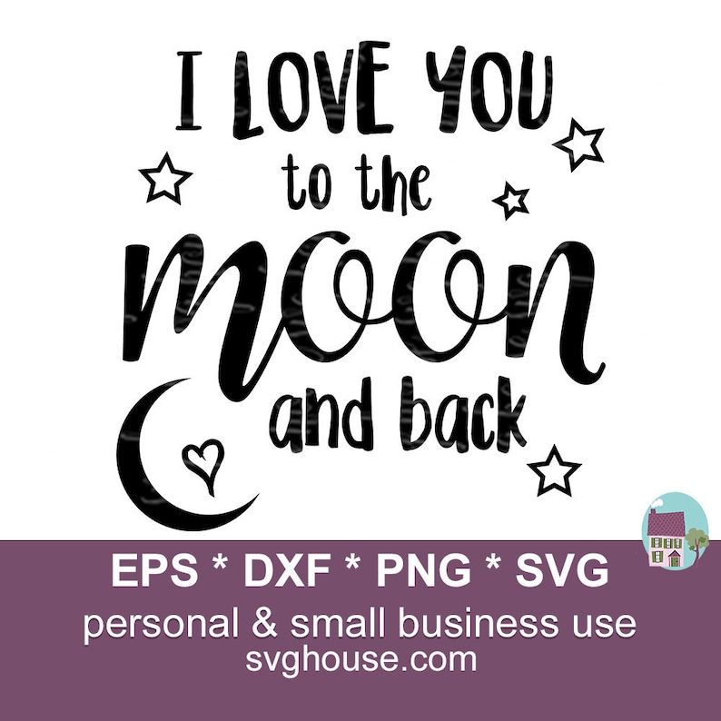 Free Free 79 Cricut Love You To The Moon And Back Svg Free SVG PNG EPS DXF File