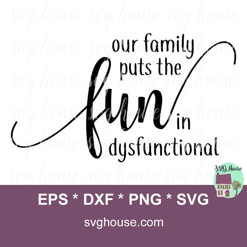 Download Fun In Dysfunctional Svg Dysfunctional Svg Family SVG | Etsy