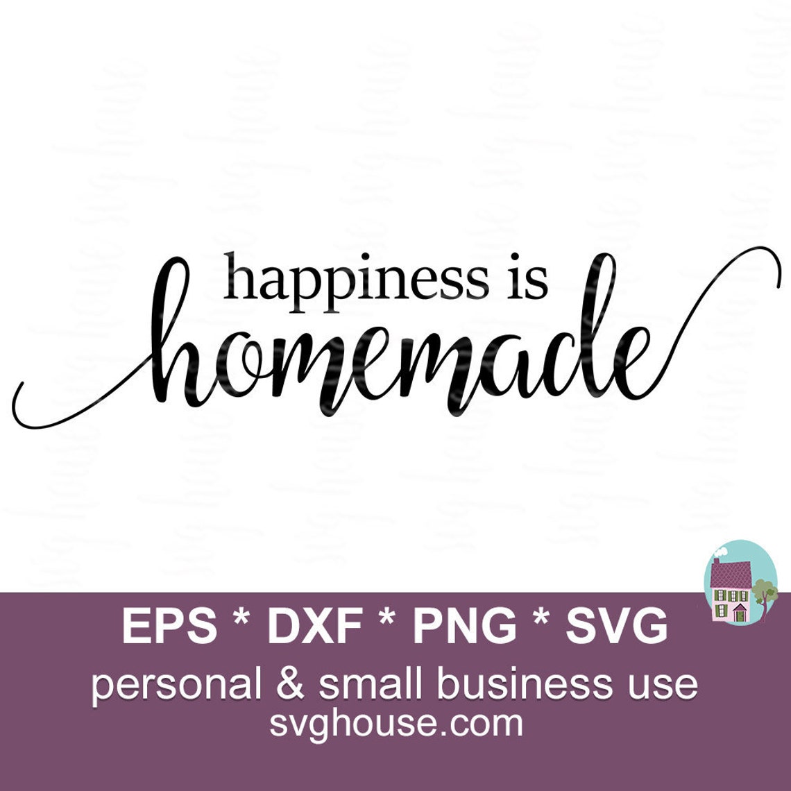 Happiness is Homemade Svg Homemade Svg Happiness is Svg Etsy Australia
