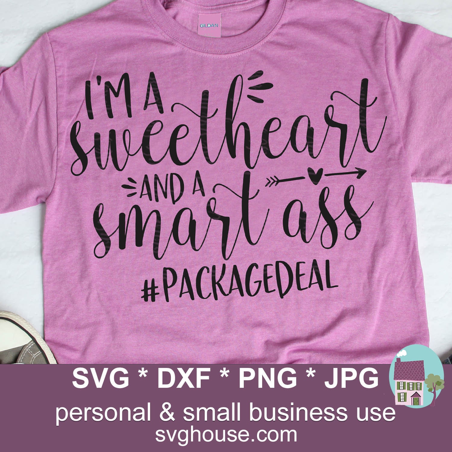 I'm A Sweetheart and A Smart Ass SVG Funny Cut Files for | Etsy