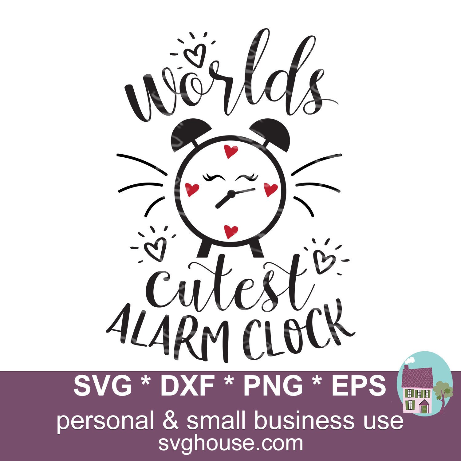 Worlds Cutest Alarm Clock SVG Cut Files For Silhouette And Etsy