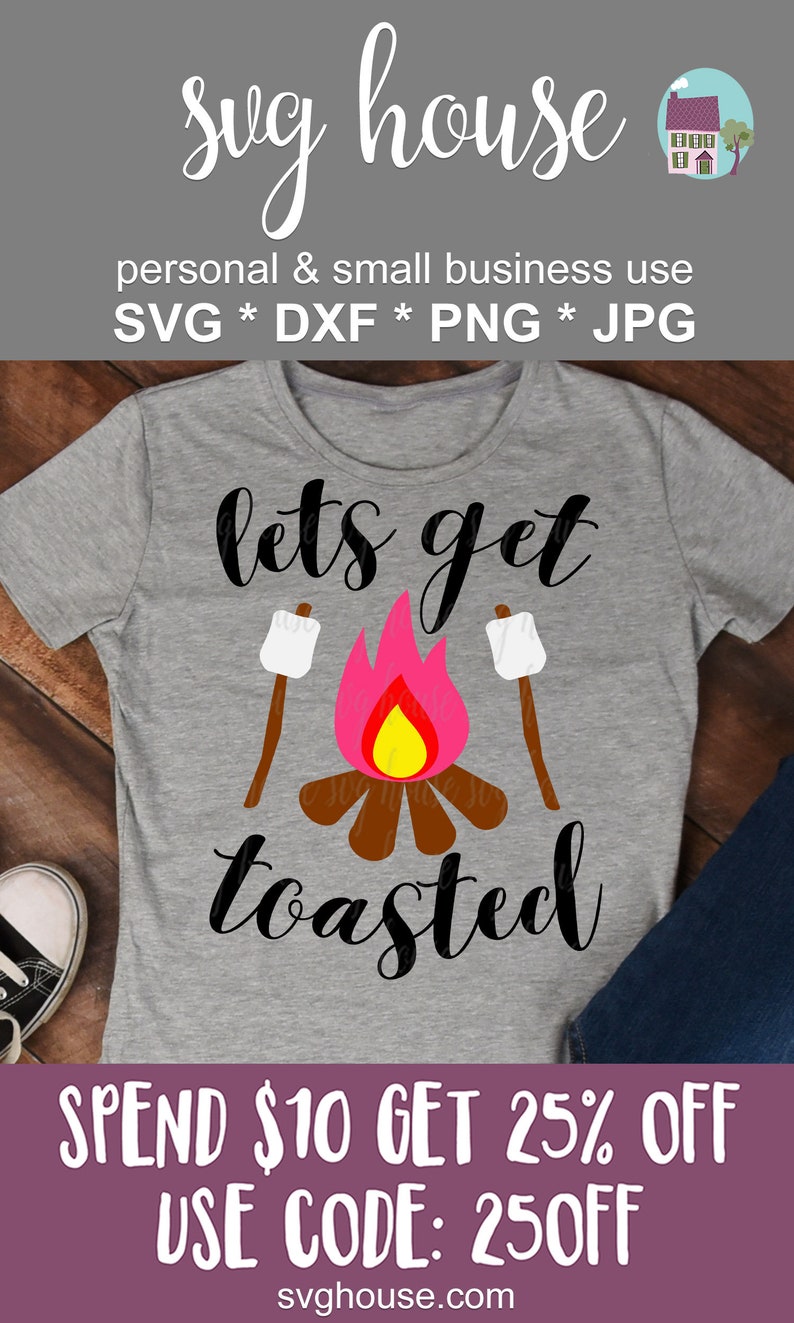 Download Lets Get Toasted SVG Camping Cut Files For Cricut And | Etsy