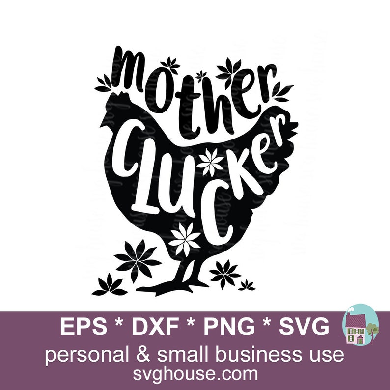 Download Mother Clucker Svg Chicken SVG Chicken Shirt Svg Chicken ...