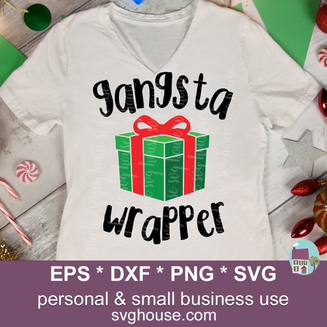 Gangsta Wrapper Svg Funny Christmas Vector Cut Files for Silhouette and ...