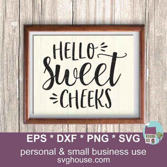 Download Hello Sweet Cheeks Svg Bathroom Vector Cut File For ...