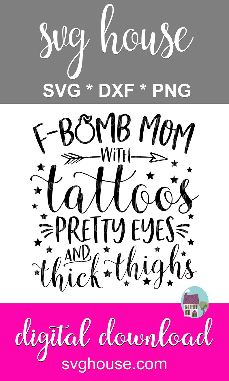 Free Free F Bomb Mom With Tattoos Svg Free 152 SVG PNG EPS DXF File