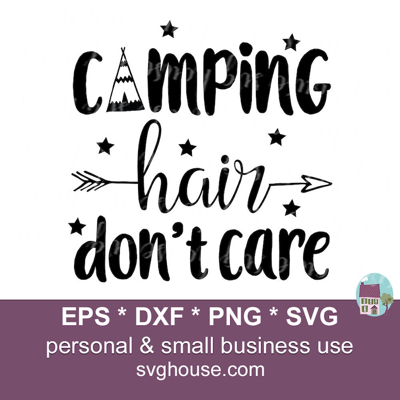 Camping Hair Dont Care SVG Camping Hair Svg Camping Hair Etsy