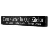 Come Gather In Our Kitchen Sign Wooden Kitchen Sign Kitchen Decor Vintage Wood Sign