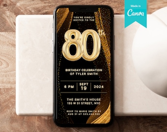 May include: A black and gold digital invitation for an 80th birthday celebration. The invitation features a large gold number 80 with a gold glitter background. The text reads "You're kindly invited to the 80th Birthday Celebration of Tyler Smith. 6 PM | Sept 19 | 2024. The Smith's House 155 W 51 Street, NYC. RSVP to Marie Smith by Aug 31 at 333.444.555"