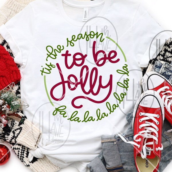 Tis the Season to Be Jolly SVG, Christmas SVG, Fa La La La, Sublimation, png, dxf, clip art, cut file, Sublimation Design