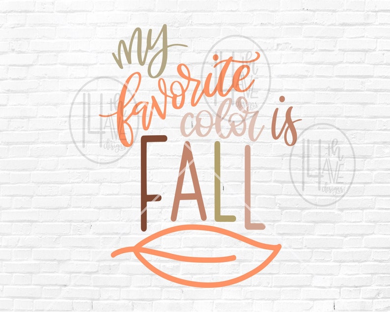 Download Fall SVG / My Favorite Color is Fall SVG / Fall ...