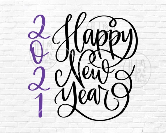 Download Happy New Year SVG Cut File / 2021 / 2021 SVG / Hand Lettered | Etsy