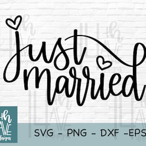 Gerade verheiratet SVG, Gerade verheiratet, png, dxf, eps, Hand beschriftet, Hochzeit digitaler Text Overlay, Hochzeit Schnittdatei